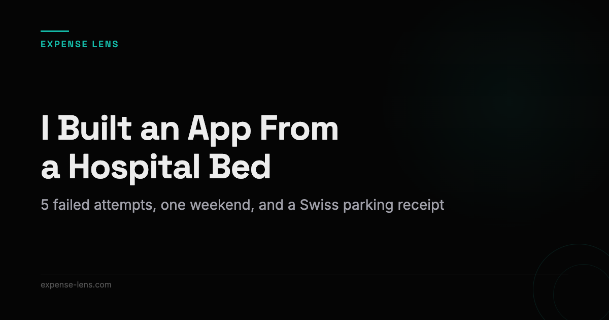 I Built an App From a Hospital Bed — 5 Failed Attempts & A Weekend